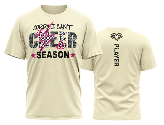 Sorry I Can’t, Cheer Season T-shirt